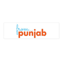 Load image into Gallery viewer, 'From Punjab' - Bumper Sticker - 11.5" × 3" / Rectangle / White - PB Zero